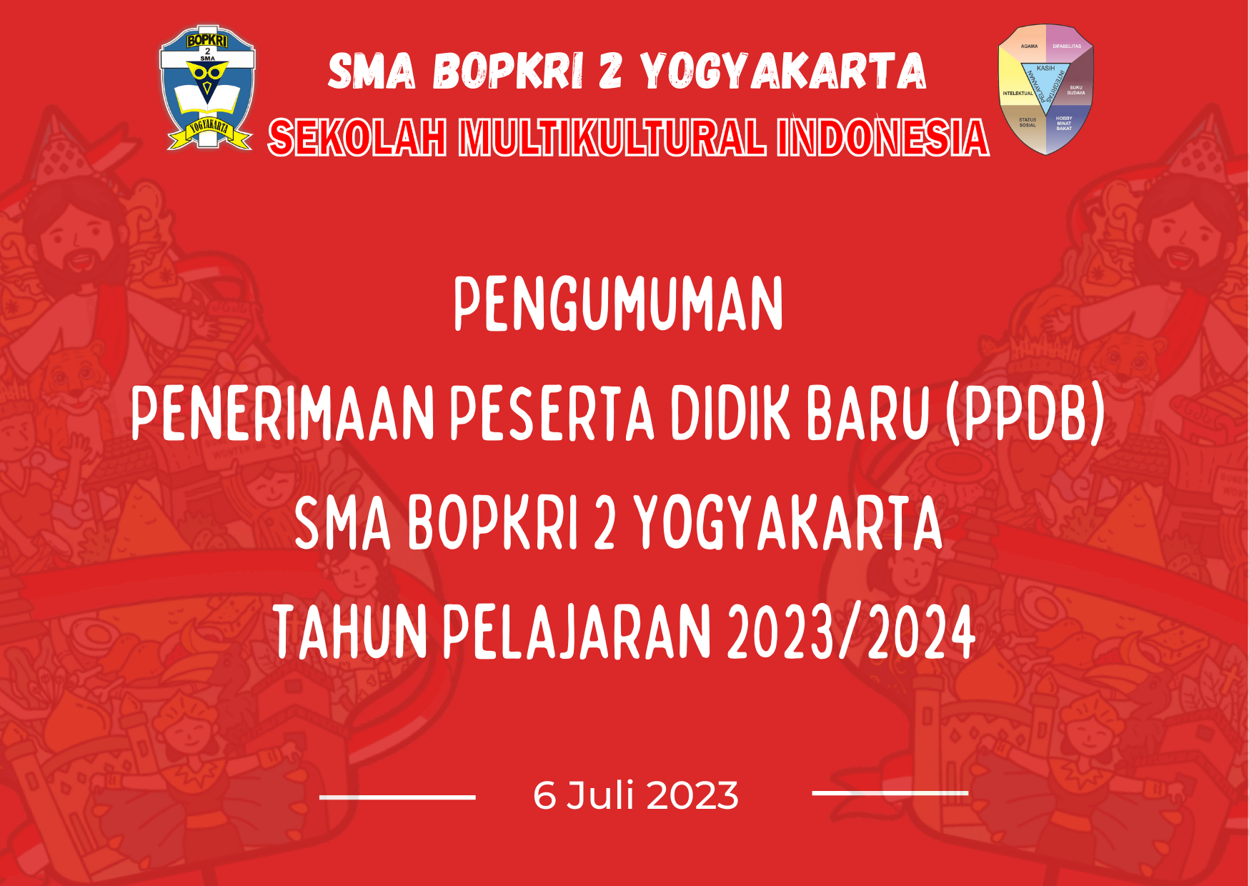 PENGUMUMAN PENERIMAAN PESERTA DIDIK BARU (PPDB) SMA BOPKRI 2 YOGYAKARTA TAHUN PELAJARAN 2023/2024